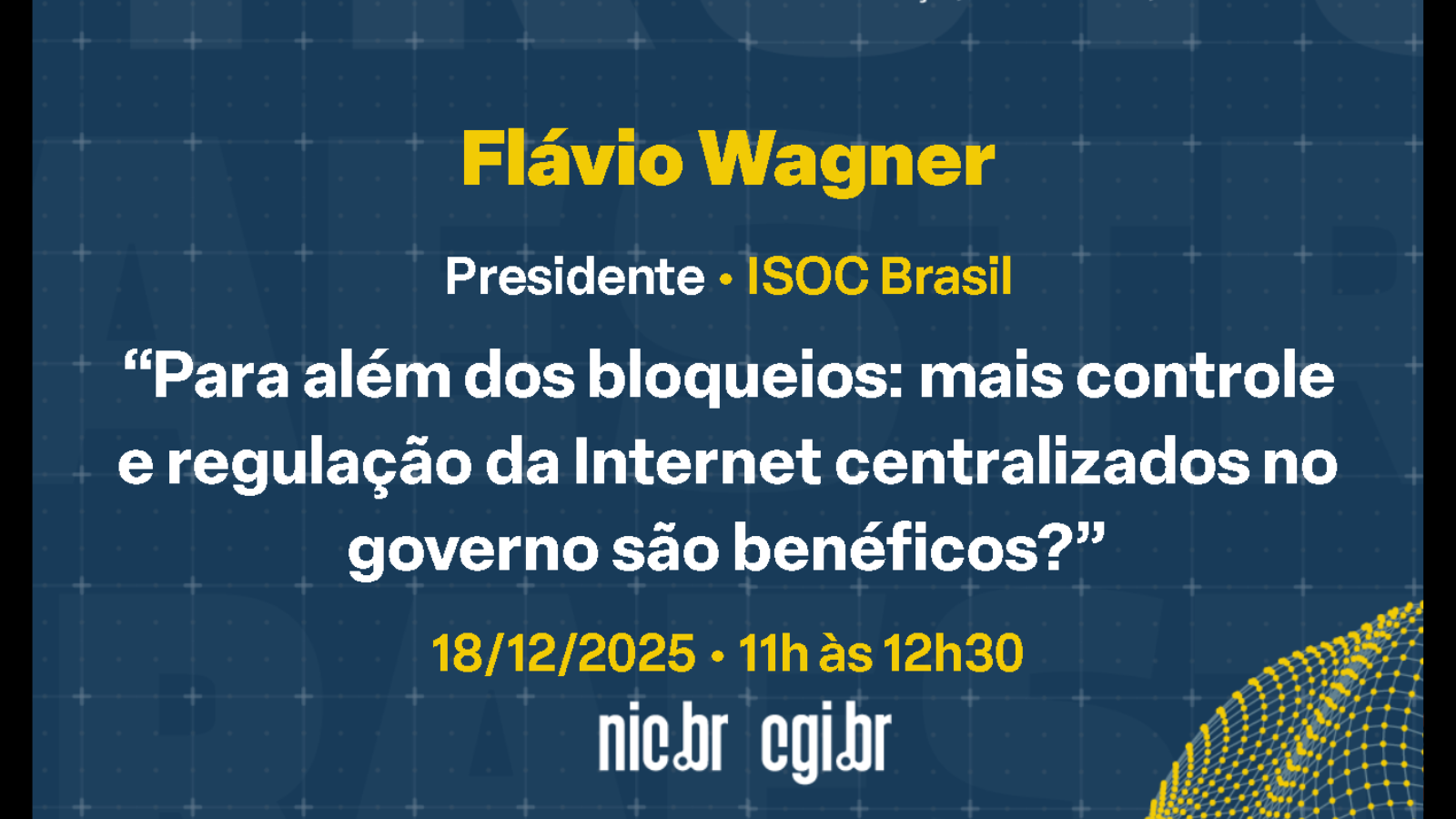 Presidente da ISOC Brasil participa do IX Fórum 19